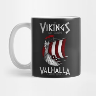 Vikings are coming Mug